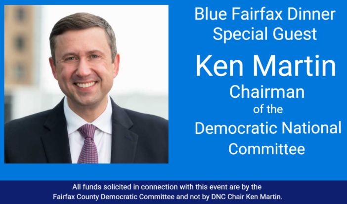DNC Chair Ken Martin Special Guest, May 18 FCDC Blue Fairfax Dinner DNC Chair Ken Martin Special Guest, May 18 FCDC Blue Fairfax Dinner