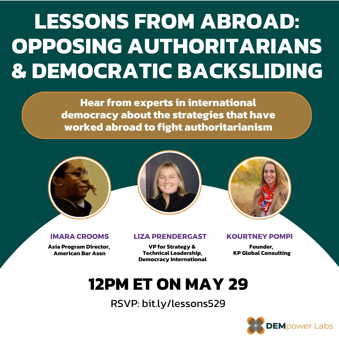 Thursday, May 29 @ 12 PM: Lessons from Abroad: Opposing Authoritarians & Democratic Backsliding