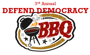 3rd Annual Defend Democracy BBQ!